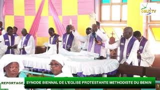 SYNODE BIENNAL DE LEGLISE PROTESTANTE METHODISTE DU BENIN [upl. by Mareah]