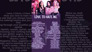 Love to hate me song blackpink kpop song plz subscribe my channel [upl. by Bonns]