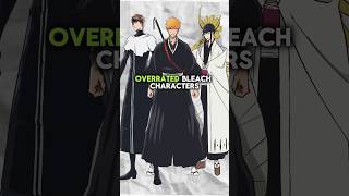 The Most Overrated Bleach Characters bleachanime bleach shorts [upl. by Mcclimans]