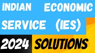 IESIndian Economic Service 2024 PAPER 1 Q1b Solutions Detailed amp Tips for Success [upl. by Haduhey]