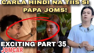 CARLA NAGPAPAHIWATIG NA AT KUYA JOMAR NABUHAYAN BANG LOOBKALINGAP RAB LATEST VLOG TODAY [upl. by Theola]