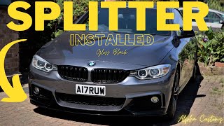 INSTALLING A GLOSS BLACK SPLITTER ON A BMW 4 SERIES F33F32 F36 [upl. by Zingale85]