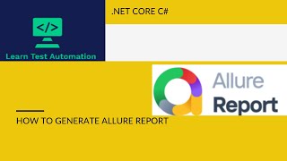 How to generate Allure Report with C Net Core SpecFlow [upl. by Ajidahk]