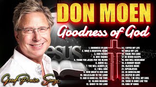 Don Moen Top Track ✝️ Don Moen Praise and Worship Songs Live Christian Songs Playlist [upl. by Trent]