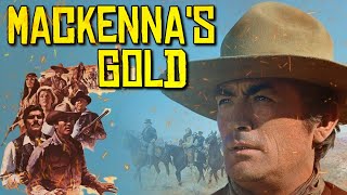 Mackennas Gold 1969 Movie  Gregory Peck Omar Sharif Telly Savalas Camilla  Review amp Facts [upl. by Ecurb386]