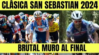 RESUMEN CLÁSICA SAN SEBASTIAN 2024 BRUTAL SUBIDA ALAPHILIPE Jonas VINGEGAARD BUITRAGO CEPEDA Hirshi [upl. by Des]