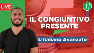 Litaliano Avanzato Il congiuntivo presente [upl. by Joshua]