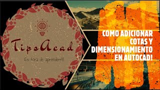 DIMENSIONAMIENTO Y ACOTADO EN AUTOCAD CLASE 5 [upl. by Einnol]