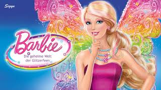 Barbie Die geheime Welt der Glitzerfeen  HörspielHörbuch [upl. by Aala912]