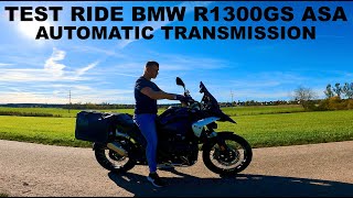 Test Ride Of The BMW R1300GS ASA With Automatic Transmission Not A Review Compering It With DCT [upl. by Hound]