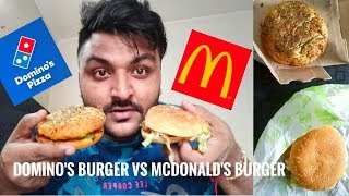 McDonalds Burger VS Dominos Burger pizza 🔥 🍔  Which one is better 🔥 Veg Burger 🍔🔥 [upl. by Boccaj638]