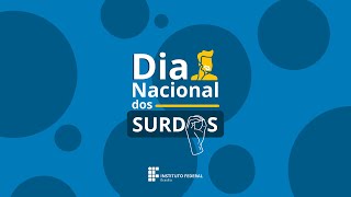 Dia Nacional do Surdo [upl. by Sorrows]