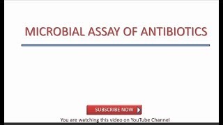 Microbial Assay of Antibiotics [upl. by Idnim]