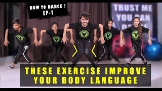 Daily Dance Exercise For improve Your Body Language  HOW TO DANCE EP1  Vicky Patel Tutorial [upl. by Ynohtnaeoj]