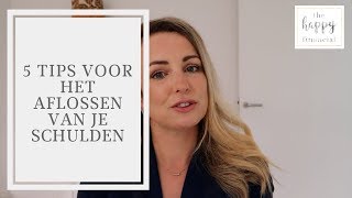 5 tips voor het aflossen van je schulden [upl. by Aissert541]