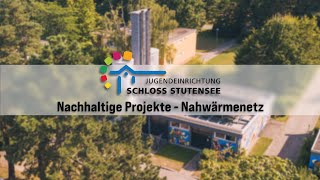 Jugendeinrichtung Schloss Stutensee – Nachhaltige Projekte 01 Nahwärmenetz [upl. by Anuala470]