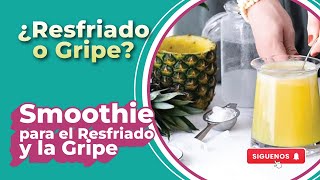 Batido para combatir la gripe 🥤 Smoothie para el resfriado y la gripe [upl. by Damiani]