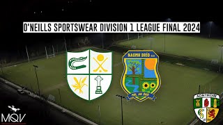 Erins Own Cargin vs St Brigids GAC  Antrim ONeills Sportswear Division 1 League Final 2024 [upl. by Akinam]