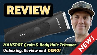 Quiet amp Gentle Manscaping MANSPOT Groomer Unboxing amp Demo [upl. by Janel]