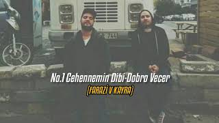 No1 Cehennemin Dibi x Dobro Vecer mix by edjing remix [upl. by Auburn]