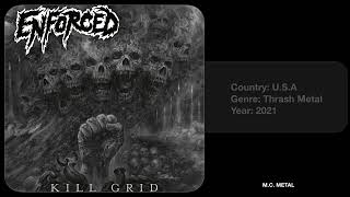 Enforced  Kill Grid 2021 full album [upl. by Goodill]