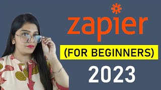 Zapier  Zapier Tutorial For Beginners 2023  How To Use Zapier [upl. by Aiden841]