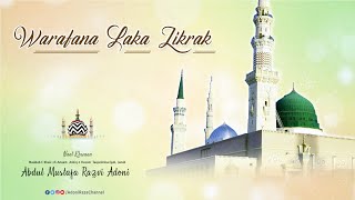 Warafana Laka Zikrak  Mehfil e Naat  By Abdul Mustafa Razvi Adoni [upl. by Couchman212]