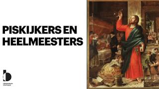 Piskijkers en heelmeesters [upl. by Alejna]