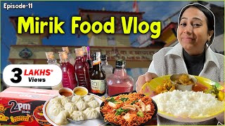 Mirik Food Vlog  Momos Noodles Thali  Nepal Border amp more  Episode11 [upl. by Drusy916]