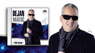 Dejan Matic  Ona je moja  Audio 2013 HD [upl. by Dewayne103]