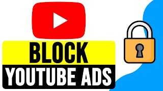 How to BLOCK ALL YOUTUBE ADS on Google Chrome 2024  Remove YouTube Ads on Chrome [upl. by Naut]