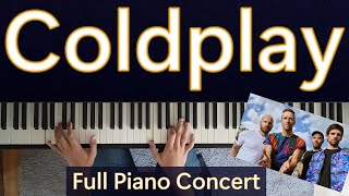 Coldplay  A Full 15 Hour Concert on the Piano [upl. by Adnik346]