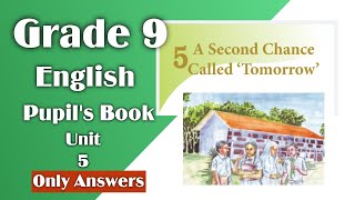 Grade 9 English Unit 5 l Grade 9 English Unit 5 Answers l Grade 9 English Pupils Book Unit 5 [upl. by Ulises482]