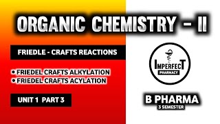 Friedel Crafts Alkylation  Friedel Crafts Acylation  Benzene  Pharmaceutical Organic Chemistry [upl. by Yeldarb829]