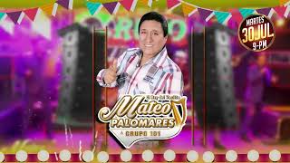 SPOT OFICIAL MATEO PALOMARES SAN IGNACIO [upl. by Dosia]