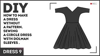 DIY How to make a dress without a pattern Sewing a circle dress with dolman sleeves [upl. by Bernard]