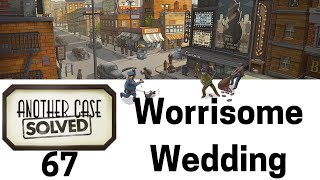 🔇Another Case Solved  Chapter 5  Case 5 Worrisome Wedding [upl. by Aetnahc229]