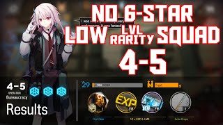 【明日方舟Arknights】45  Low LvlRarity Squad  Arknights Strategy [upl. by Kippy]