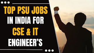 Top PSU Jobs in India for Computer Science and IT Engineers  PSU Jobs Through GATE  GATE 202425 [upl. by Airb797]