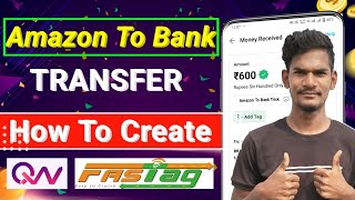 Amazon Balance To Bank 🏦  LivQuik Fastag Kaise Banaye Full Trick  how to create livquik fastag [upl. by Otreblig996]