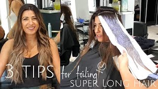 3 tips for applying FOILS to LONG HAIR [upl. by Gaylord]