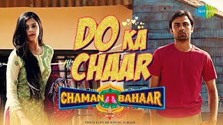 Do Ka Chaar  Chaman Bahaar  Sonu Nigam  Jitendra Kumar  Ritika Badiani  Official Music Video [upl. by Eerrahs]