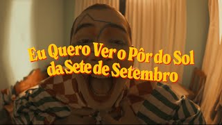 O Mormaço Severino  Eu quero ver o pôr do sol da Sete de Setembro Videoclipe Oficial [upl. by Herrod]