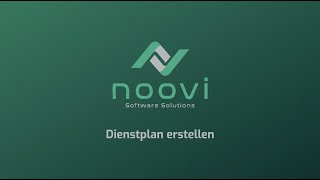 Dienstplan erstellen  Noovi Software Solutions [upl. by Ymmas]