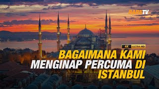 Bagaimana kami menginap percuma di Istanbul  Travelog Spain Ep 16 [upl. by Evan]