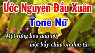 Karaoke Ước Nguyện Đầu Xuân Tone Nữ Nhạc Xuân 2024 [upl. by Gabie]