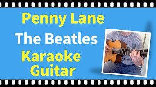 Penny Lane  The Beatles【karaoke】【guitar】 [upl. by Ihc]