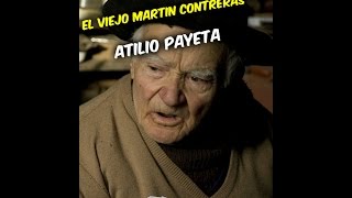 El Viejo Martín Contreras  Atilio Payeta [upl. by Enelia]