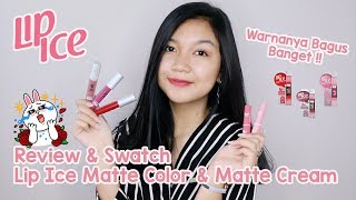 Review amp Swatch Lip Ice Matte Color amp Matte Cream  Desty Yufenti [upl. by Clancy48]