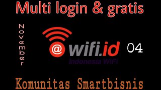 Cara mudah Login Gratis Wifiid komunitas SmartBisnis November 04 [upl. by Llewol926]